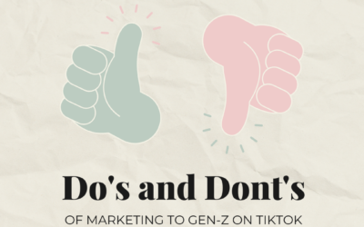 Do’s and Don’ts of Marketing to GenZ on TikTok