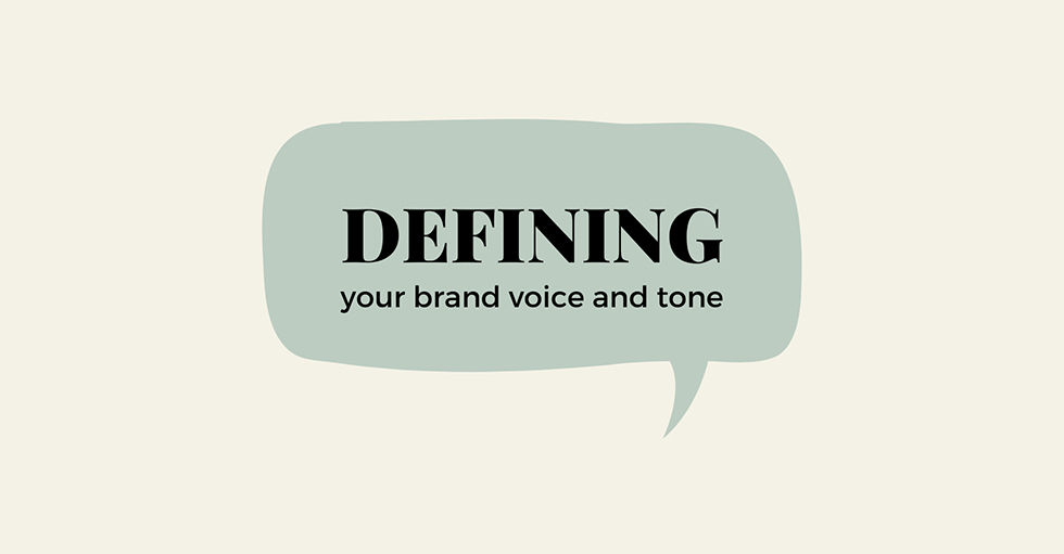 Developing your brand voice and tone